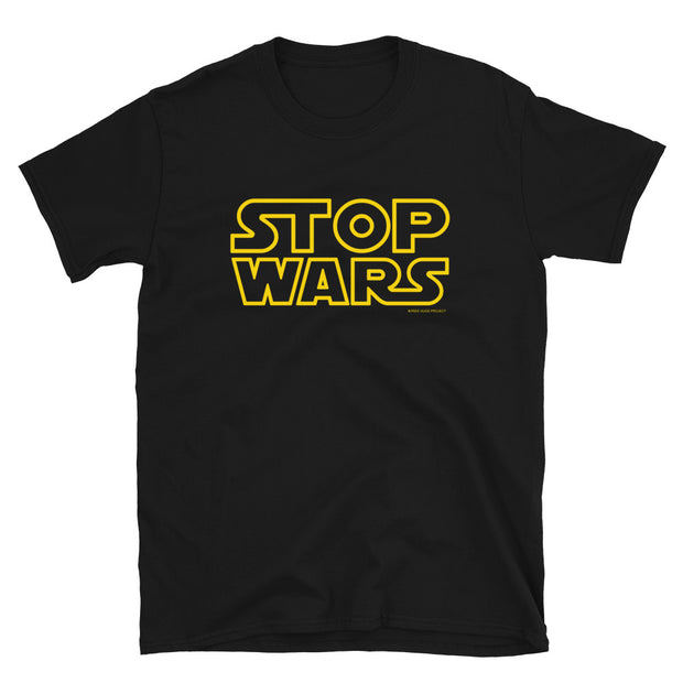 STOP WARS - Star Wars Inspired T-Shirt
